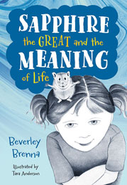 Sapphire the Great and the Meaning of Life by Beverley Brenna